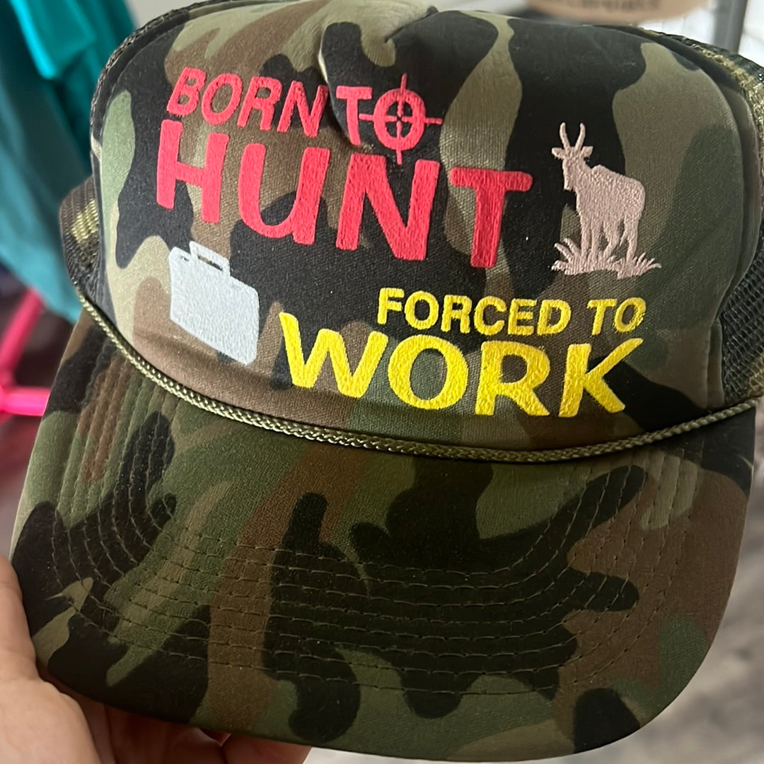 Born to hunt camo trucker hat